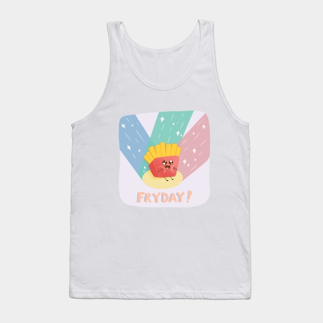 Fry Day, Fries Day Tank Top by awesomesaucebysandy
